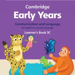 Cambridge Early Years Communication and Language for English  as a second Language Learners Book 3C