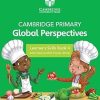 Cambridge Primary Global Perspectives Learner's Skills Book 4 with Digital Access (1 Year) 2nd Edition