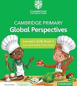 Cambridge Primary Global Perspectives Learner's Skills Book 4 with Digital Access (1 Year) 2nd Edition