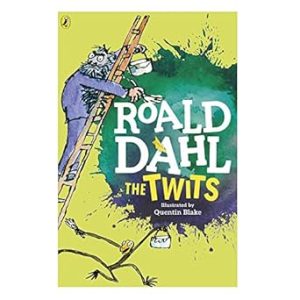 The Twits by Roald Dahl
