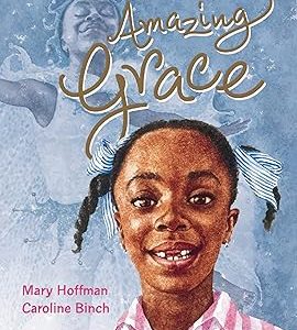 Amazing Grace by Mary Hoffman
