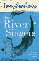 The River Singers by Tom Moorhouse