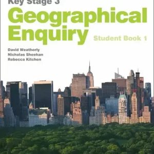 Collins Key Stage 3 Geography - Geographical Enquiry Student Book 1
