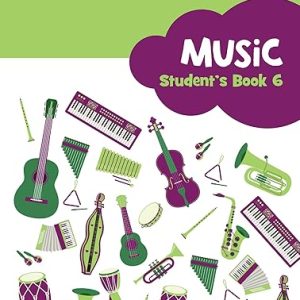 Cambridge Primary Music Student's Book Stage 6