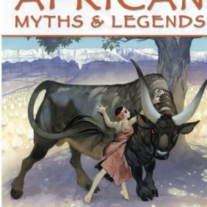 African Myths and Legends by Diane Stewart
