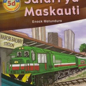 Safari ya Maskauti By Enock Matundura Oxford