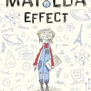 The Matilda Effect by Ellie Irving