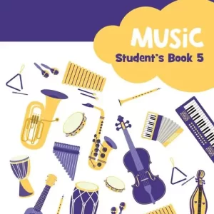 Collins International Primary Music - Cambridge Primary Music Student’s Book Stage 5